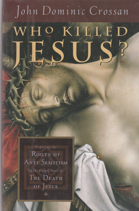 Who Killed Jesus?