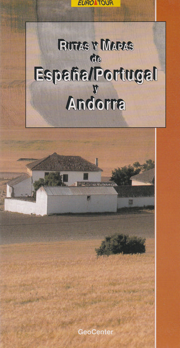 Rutas y Mapas de Espana/Portugal y Andorra