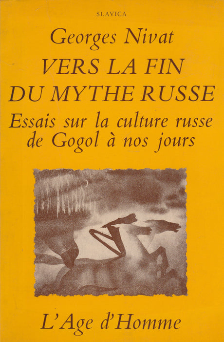 Vers la Fin du Mythe Russe