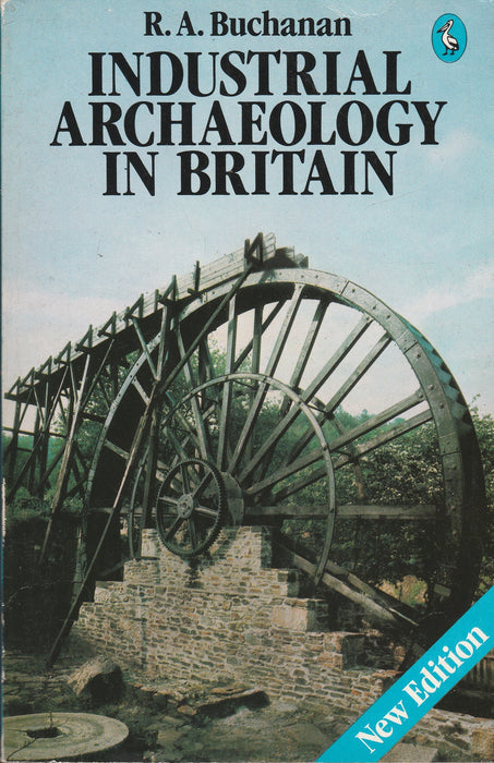 Industrial Archaeology in Britain