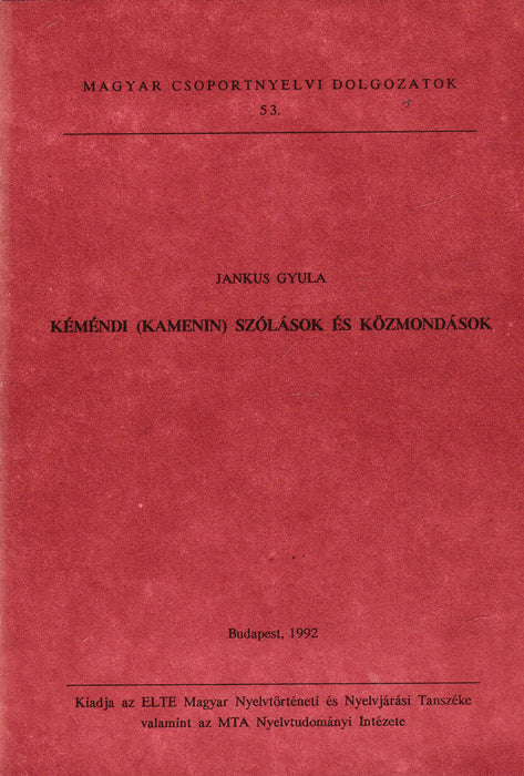 Kéméndi (Kamenin) szólások és közmondások