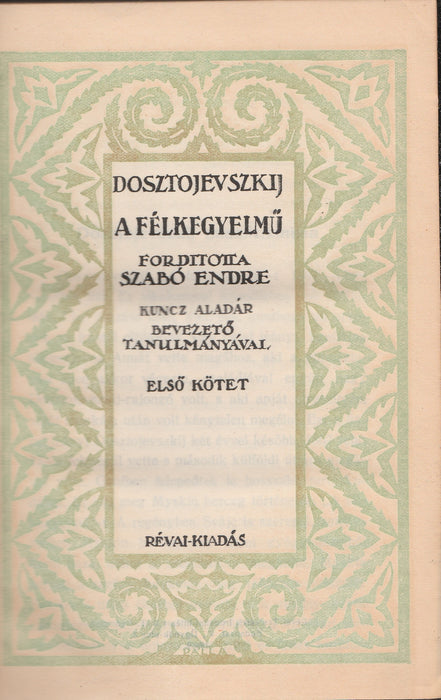 A félkegyelmű I-II.