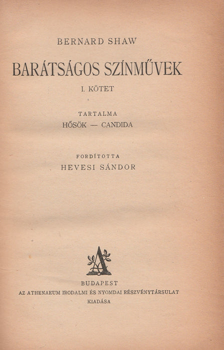 Barátságos színművek I-II.