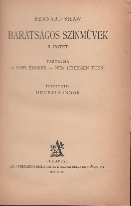 Barátságos színművek I-II.