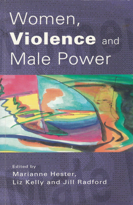 Women, Violence and Male Power