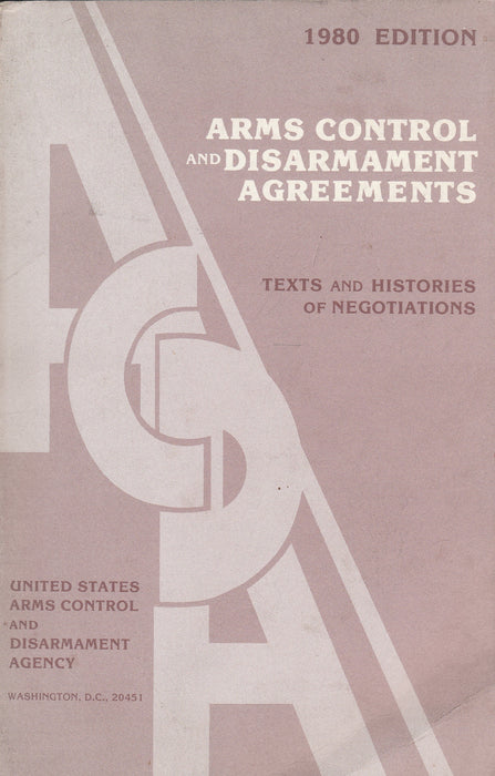 Arms Control and Disarmament Agreements
