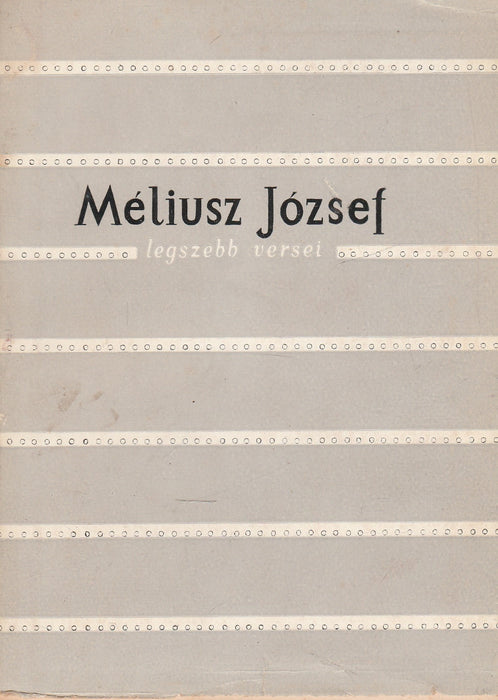 Méliusz József legszebb versei