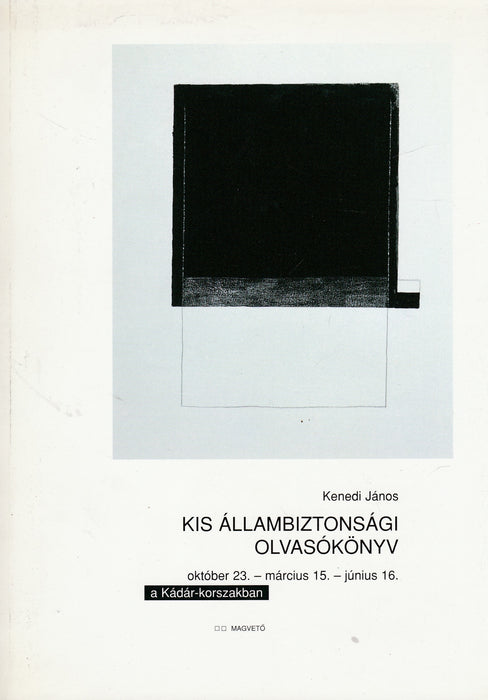 Kis állambiztonsági olvasókönyv I-II.