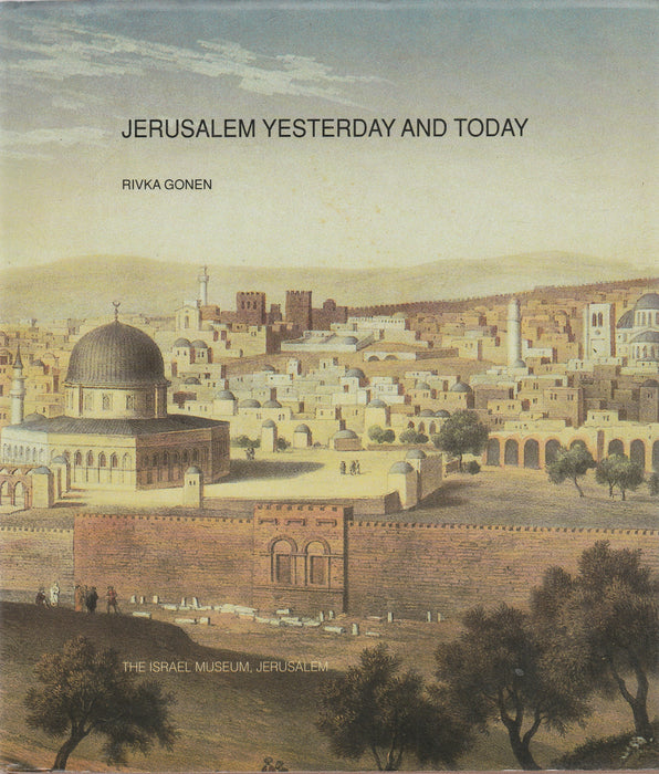 Jerusalem Yesterday and Today