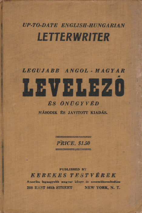 Legújabb angol-magyar levelező és önügyvéd - Up-to-date English-Hungarian Letterwriter