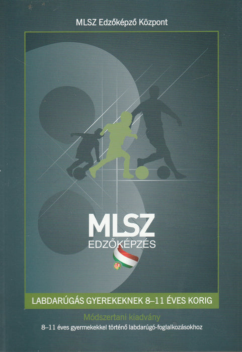 Labdarúgás gyerekeknek 8-11 éves korig