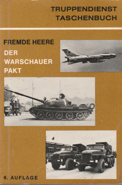 Die Armeen der Warschauer-Pakt-Staaten