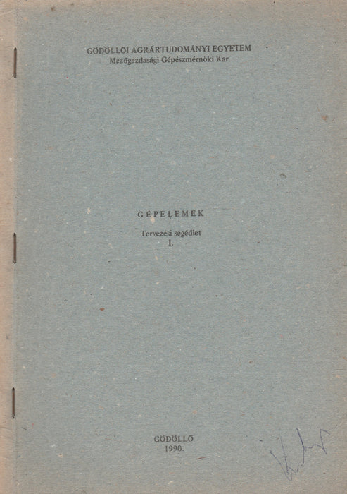 Gépelemek - Tervezési segédlet I.