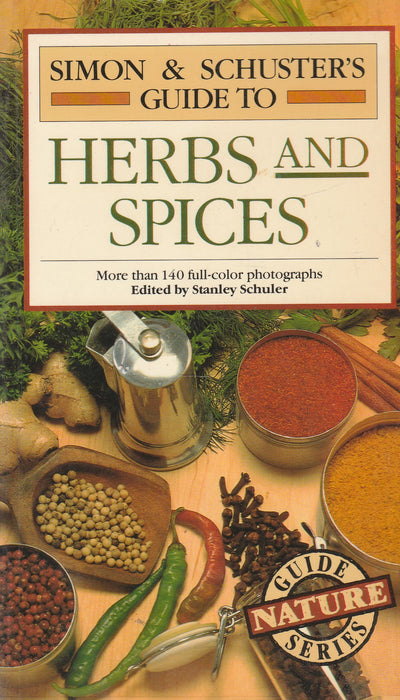 Simon & Schuster's Guide to Herbs and Spices