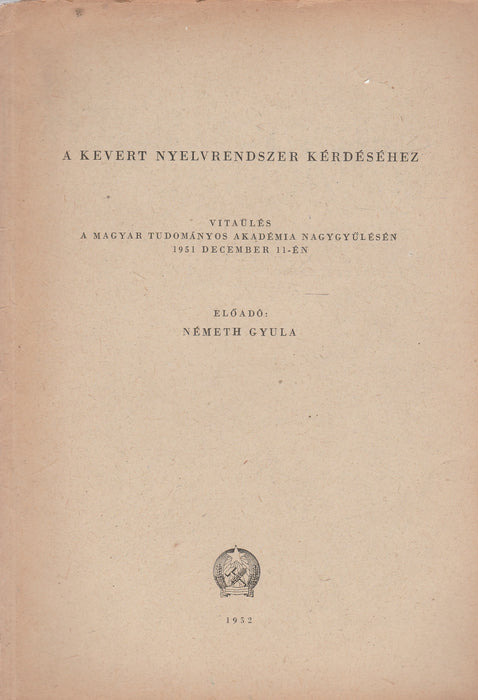 A kevert nyelvrendszer kérdéséhez