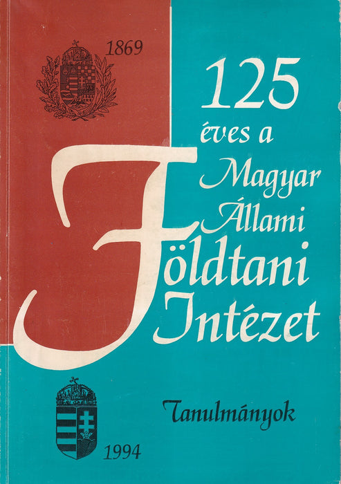 125 éves a Magyar Állami Földtani Intézet