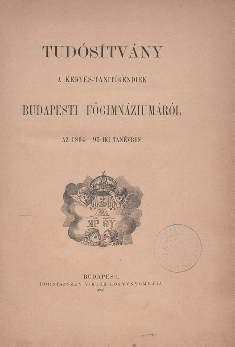 A főváros alapította Budapesti Piarista Kollégium története