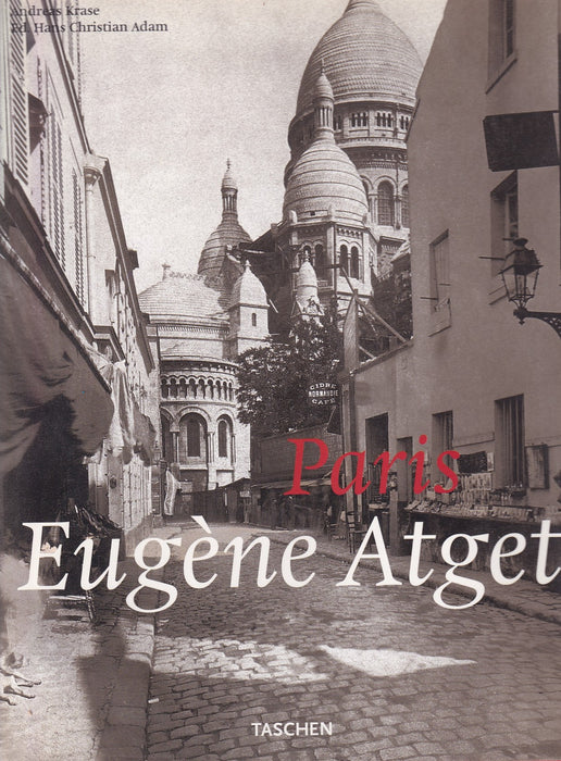 Paris - Eugène Atget 1857-1927