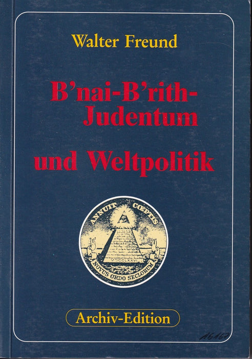 B'nai-B'rith-Judentum und Weltpolitik