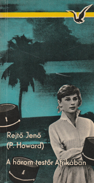 A három testőr Afrikában