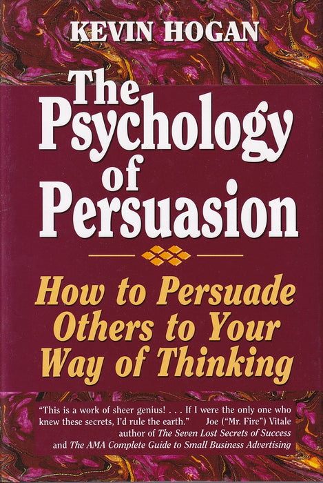 The Psychology of Persuasion