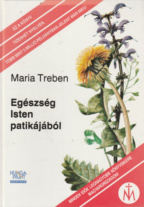 Egészség Isten patikájából