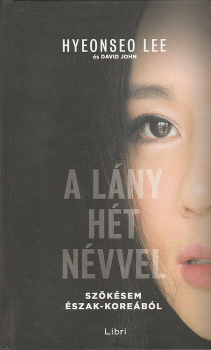 A lány hét névvel