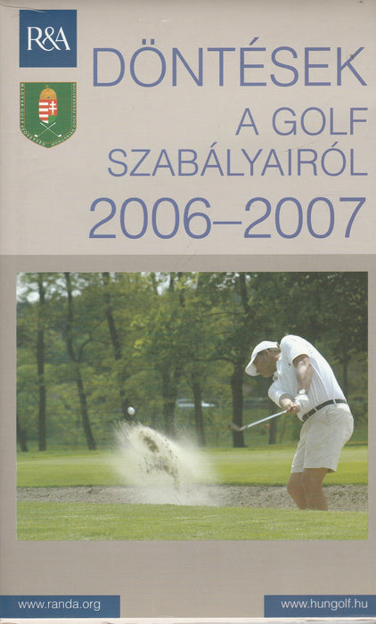 Döntések a golf szabályairól 2006-2007