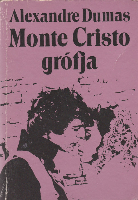 Monte Cristo grófja I-III.