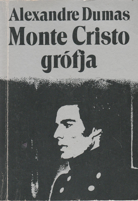 Monte Cristo grófja I-III.