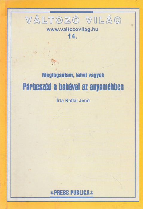 Párbeszéd a babával az anyaméhben