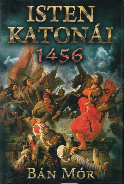 Isten katonái 1456