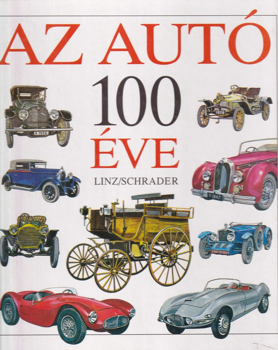 Az autó 100 éve