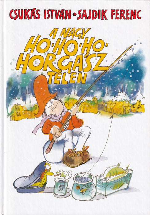 A nagy ho-ho-ho-horgász télen