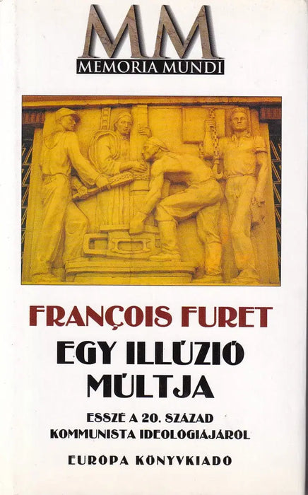 Egy illúzió múltja