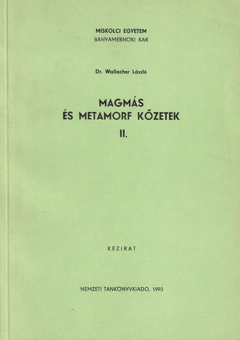 Magmás és metamorf kőzetek II.