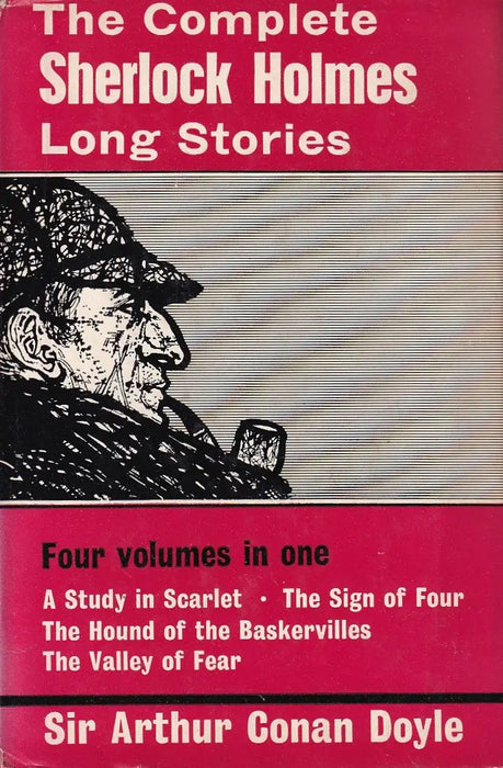 The Complete Sherlock Holmes Long Stories