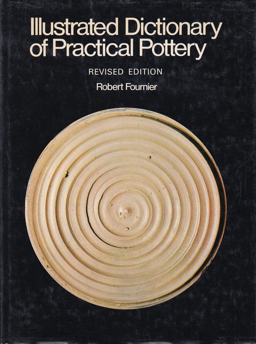 Illustrated Dictionary of Practical Pottery