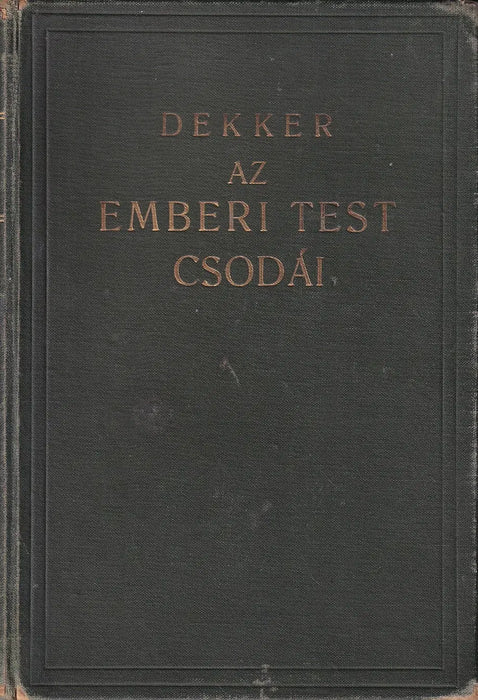 Az emberi test csodái