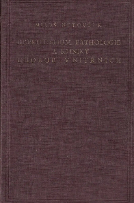 Repetitorium pathologie a kliniky chorob vnitrních