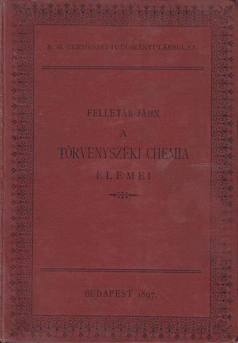 A törvényszéki chemia elemei