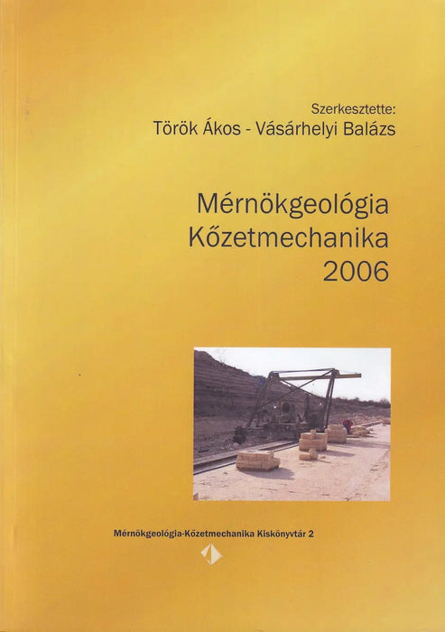 Mérnökgeológia-Kőzetmechanika 2006