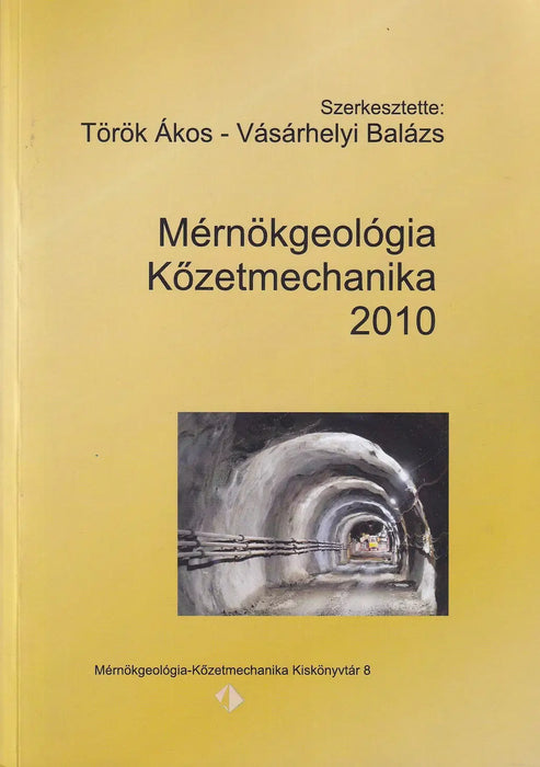 Mérnökgeológia-Kőzetmechanika 2010