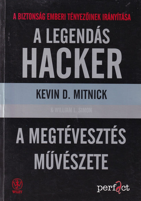 A legendás hacker - A megtévesztés művészete