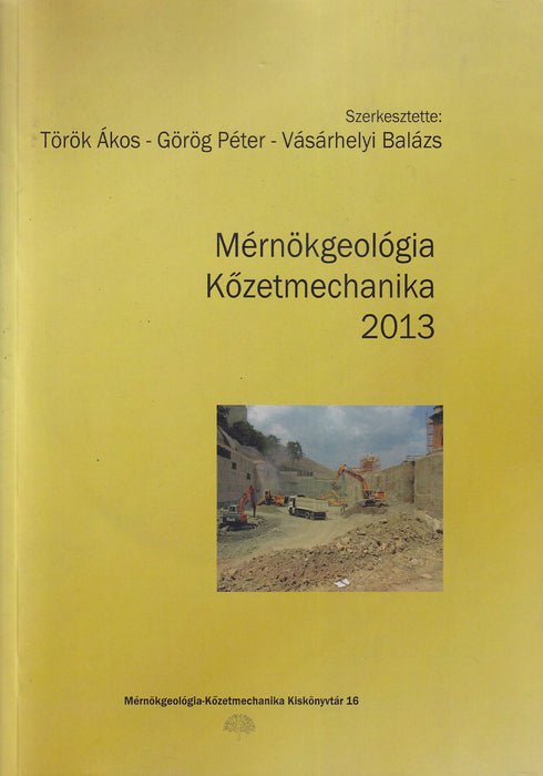 Mérnökgeológia-Kőzetmechanika 2013