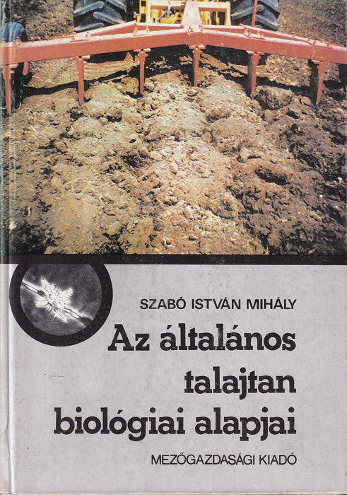 Az általános talajtan biológiai alapjai