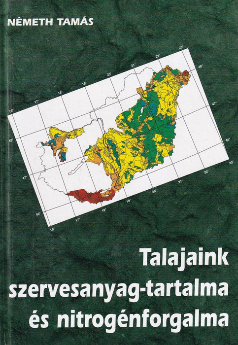 Talajaink szervesanyag-tartalma és nitrogénforgalma