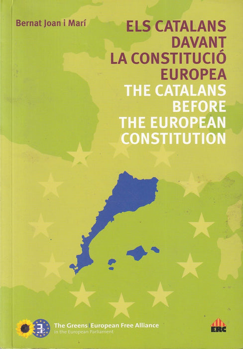 Els catalans dawant la Constitució Europea - The Catalans Before the European Constitution