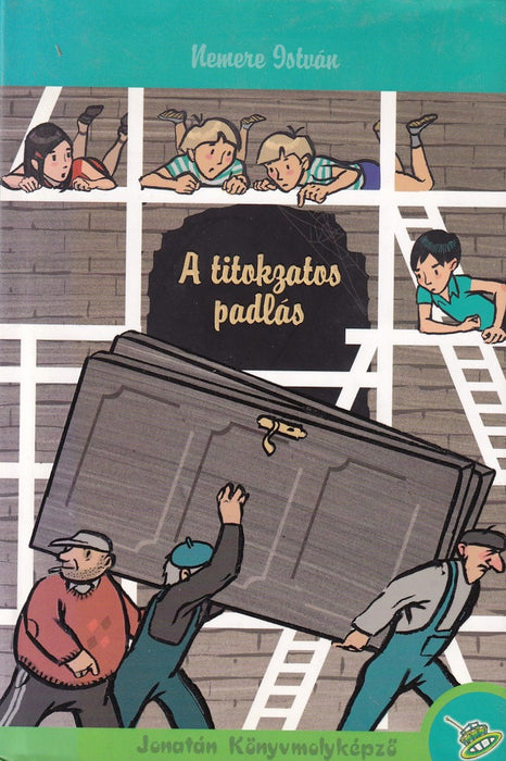 A titokzatos padlás - A fantasztikus nagynéni 3.