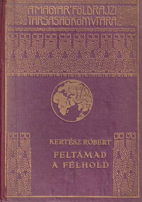 Feltámad a félhold I-II.